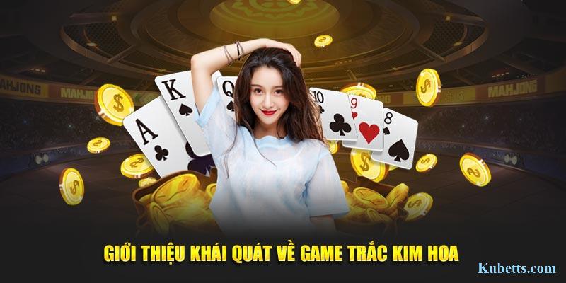 Trắc Kim Hoa Kubet: Hướng Dẫn Chi Tiết Luật Chơi và Bí Quyết Thắng Lớn 1 Giới thiệu khái quát về Trắc Kim Hoa SHBET